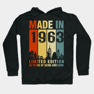 Made In 1963 61st Birthday 61 Years Old Hoodie